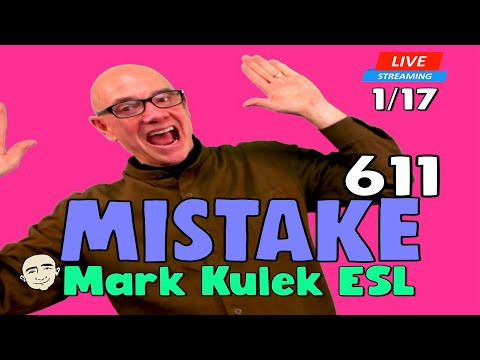 Mistake / Wrong | Mark Kulek ESL | #611 - Live Stream English Class