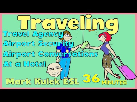 Traveling - Airport & Hotel + more | English speaking practice  - Mark Kulek ESL
