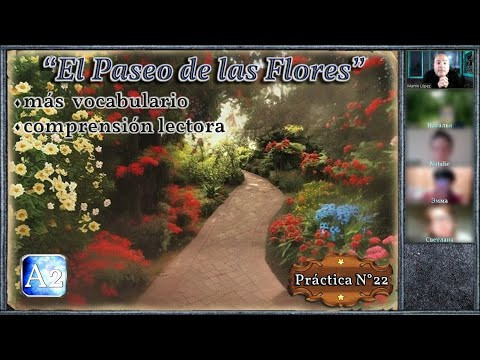 Práctica N° 22 (A2): "El Paseo de las Flores" Práctica N° 22 (A2): "El Paseo de las Flores"