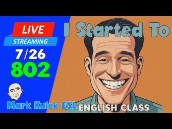 Free Time | Live Stream English Class #802 with Mark Kulek ESL