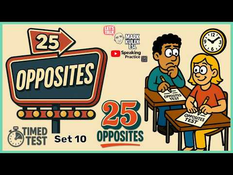 25 Vocabulary Pairs (opposites) &rarr; Learn English with Mark Kulek ESL