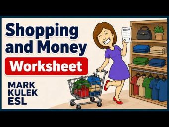 Shopping / Money: write sentences with Mark Kulek ESL
