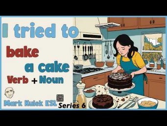 I Tried To - verb + noun | English Speaking Practice - Mark Kulek ESL