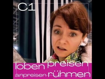 Kurze Videos, loben, preisen, anpreisen, r&uuml;hmen, was ist der Unterschied? 