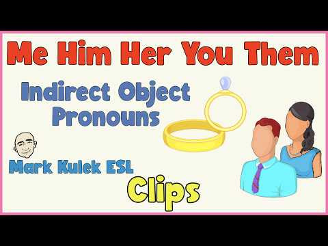 Object Pronouns | English Class (clips) - Mark Kulek ESL