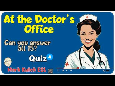 At the Doctor's Office | Choose the Best Word Quiz for ESL Learners