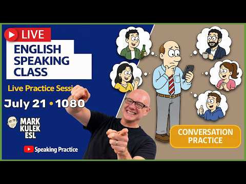 English Class with Mark Kulek ESL (Live Stream Class - 1080)