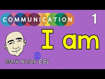 I Am - English Communication (#1) | Mark Kulek - ESL