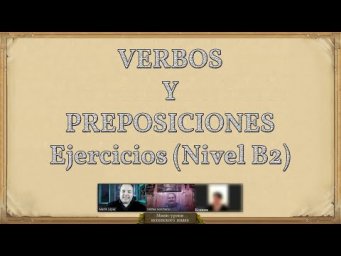 Ejercicios (B2): Verbos y preposiciones