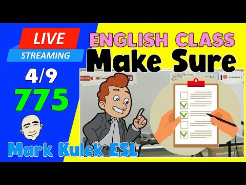 Make Sure | Live Stream English Class #775 with Mark Kulek ESL