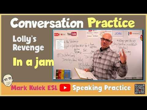 Conversation Practice | listen and speak with Mark Kulek ESL Conversation Practice | listen and speak with Mark Kulek ESL