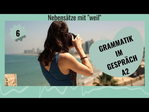 Немецкий язык. Уроки немецкого языка. NEBENSÄTZE MIT WEIL (ПОТОМУ ЧТО) Немецкий язык. Уроки немецкого языка. NEBENSÄTZE MIT WEIL (ПОТОМУ ЧТО)