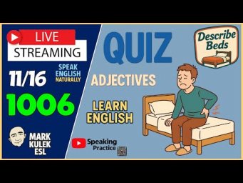 Adjectives &rarr; Describe Beds | Learn English &rarr; Live Stream Class