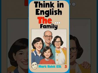 The (definite article) - Family | English Class - Mark Kulek ESL