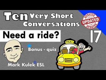 10 Very Short Conversations #17 (easy speaking practice) | Mark Kulek - ESL