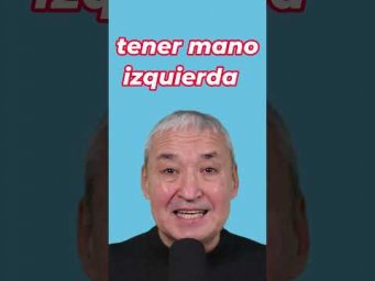 Испанский язык. Устойчивые выражения TENER MANO IZQUIERDA#Shorts