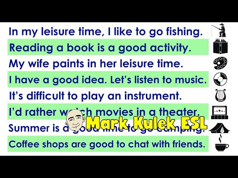 Leisure Activities - match sentences with its picture | Reading Practice - Mark Kulek ESL