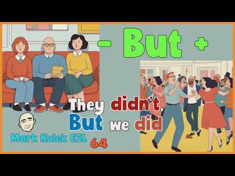 But ( - but + ) | English Class - Mark Kulek ESL