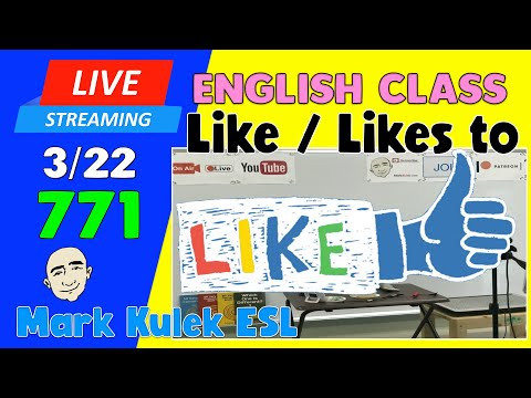 Likes to / Like to | Live Stream English Class #771 with Mark Kulek ESL
