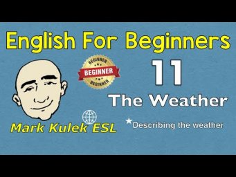 The Weather + vacation conversation | Mark Kulek - ESL