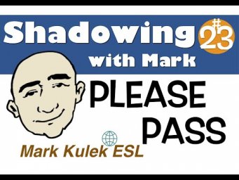 Please Pass The ... (condiments) - shadowing English speech | Mark Kulek - ESL