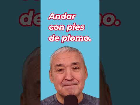 Испанский язык. Устойчивые выражения. Andar con pies de plomo.#shorts Испанский язык. Устойчивые выражения. Andar con pies de plomo.#shorts