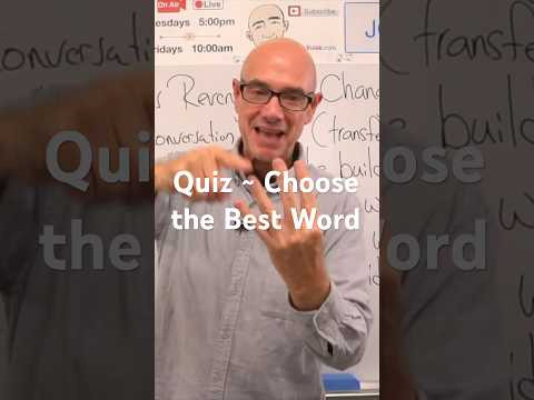 Quiz: Choose the Best Word (meet friends)  #MarkKulekESL #Vocabulary
