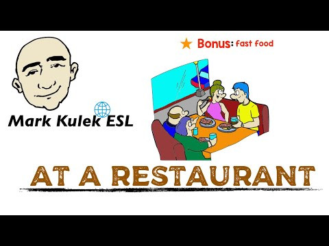 In A Restaurant - ordering food | Mark Kulek - ESL In A Restaurant - ordering food | Mark Kulek - ESL