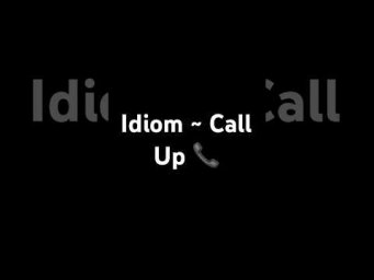 Call Up &rarr; idiom | #MarkKulekESL #LearnEnglish