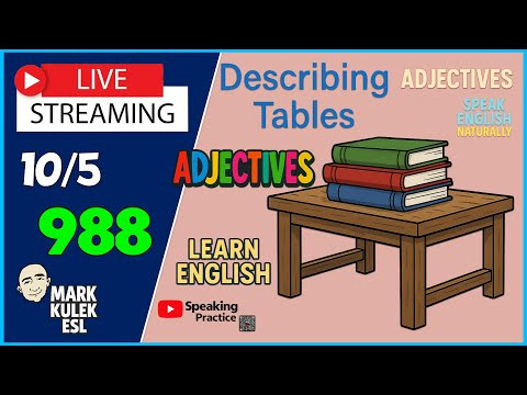Adjectives → Describe Tables | Learn English → Live Stream Class Adjectives → Describe Tables | Learn English → Live Stream Class