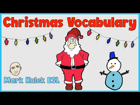 Christmas Vocabulary - English Speaking Practice | Mark Kulek  ESL