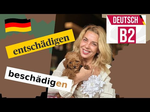 В2 Deutsch - компенсировать вину- ENTSCH&Auml;DIGEN