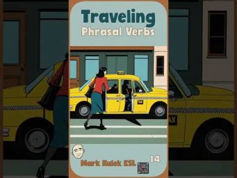 Traveling - phrasal verbs | Speak English Naturally