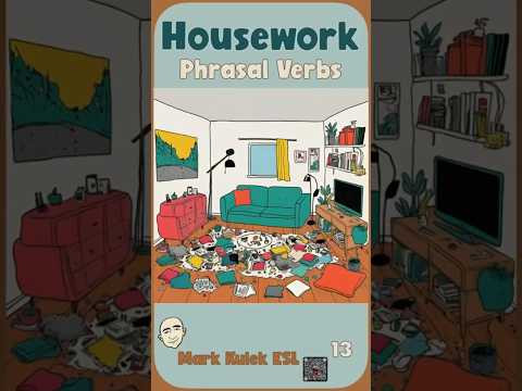 Housework - phrasal verbs | Speak English Naturally