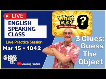 3 Clues Game. Learn English with Mark Kulek ESL (Live Stream Class - 1042)