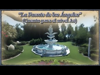 "La Fuente de los &Aacute;ngeles" (Nivel A2)