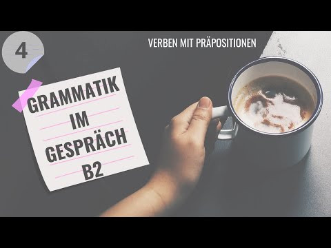 Немецкий язык. Уроки немецкого языка. VERBEN MIT PRÄPOSITIONEN. Уровень В2. Немецкий язык. Уроки немецкого языка. VERBEN MIT PRÄPOSITIONEN. Уровень В2.