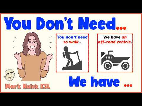We Have + Ought To | English Speaking Practice - Mark Kulek ESL