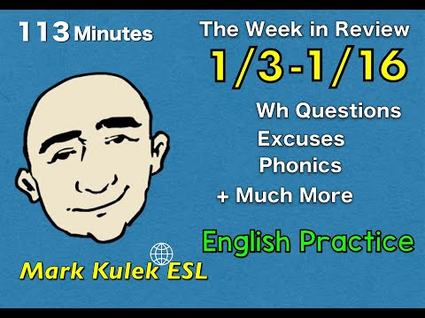 English Study - Wh questions, excuses, food + more | Mark Kulek - ESL English Study - Wh questions, excuses, food + more | Mark Kulek - ESL