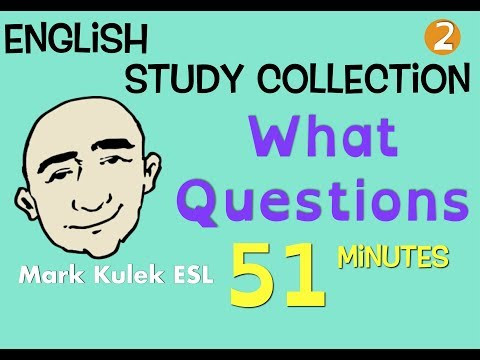 What Questions - English Study Collection #2 | Mark Kulek - ESL What Questions - English Study Collection #2 | Mark Kulek - ESL