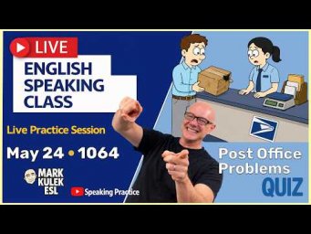 Post Office Problems: 10 Expressions with Mark Kulek ESL (Live Stream Class)