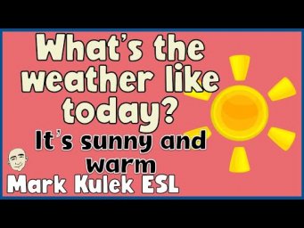 10 Very Short Conversations (the weather) | English speaking practice - Mark Kulek ESL