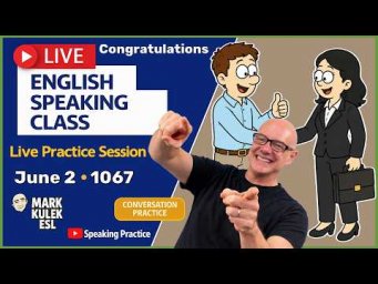 English Class with Mark Kulek ESL (Live Stream Class - 1067)