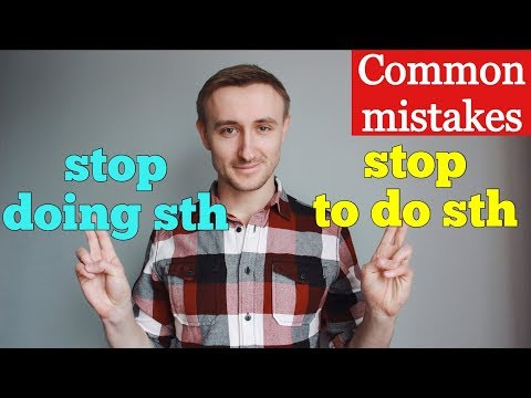 Типичные ошибки: STOP TO DO vs STOP DOING Типичные ошибки: STOP TO DO vs STOP DOING