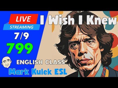 I Wish I Knew | Live Stream English Class #799 with Mark Kulek ESL
