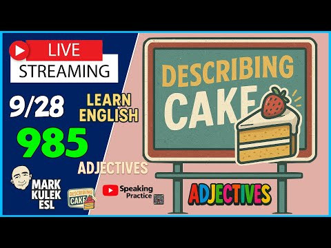 Adjectives → Describe Cake | Learn English → Live Stream Class Adjectives → Describe Cake | Learn English → Live Stream Class