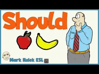 Should | Learn with Example Sentences - Mark Kulek ESL