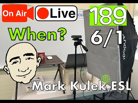 When (question word) - Mark Kulek Live Stream Lesson  | #189 - English Practice - ESL