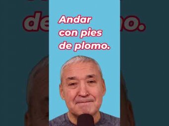 Испанский язык. Устойчивые выражения. Andar con pies de plomo.#shorts