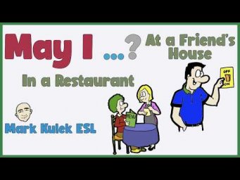 May I? | English Conversation Practice - Mark Kulek ESL